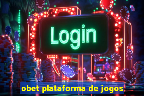 obet plataforma de jogos